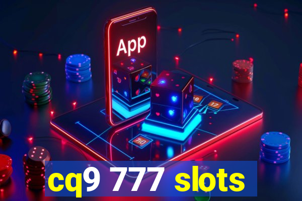 cq9 777 slots
